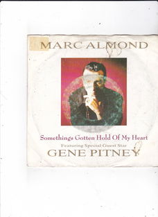 Single Marc Almond - Something's gotten hold of my heart