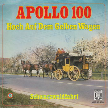 Apollo 100 ‎– Hoch Auf Dem Gelben Wagen - 0