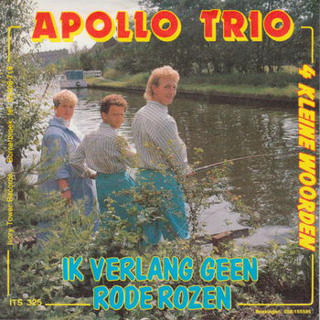 Apollo Trio ‎– Ik Verlang Geen Rode Rozen - 0