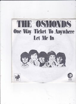 Single The Osmonds - One way ticket to anywhere - 0