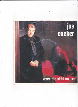 Single Joe Cocker - When the night comes - 0