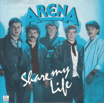 Arena (12) ‎– Share My Life - 0