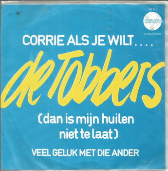 de Tobbers – Corrie Als Je Wilt..... (1971) - 0