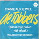 de Tobbers – Corrie Als Je Wilt..... (1971) - 0 - Thumbnail