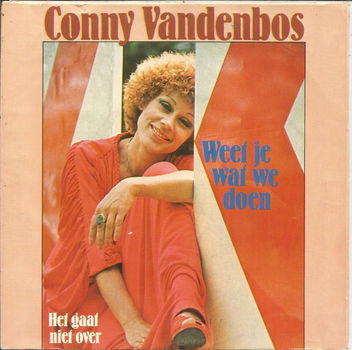 Conny Vandenbos – Weet Je Wat We Doen (1977) - 0