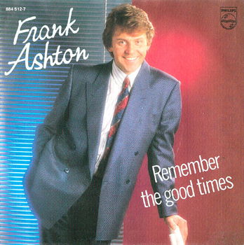 Frank Ashton ‎– Remember The Good Times - 0