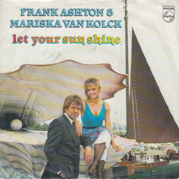 Frank Ashton & Mariska van Kolck ‎– Let Your Sun Shine - 0