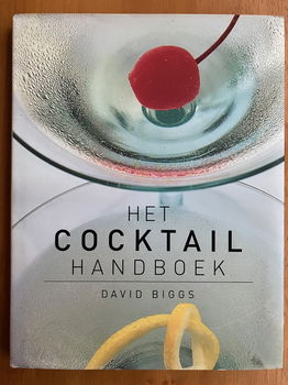 Het Cocktail Handboek - David Biggs - 0