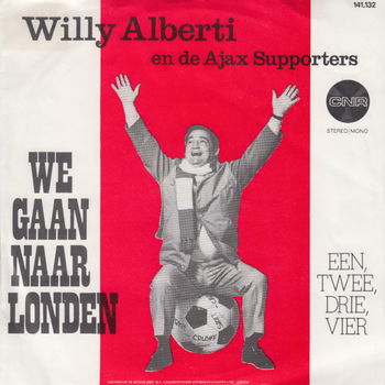 Willy Alberti en De Ajax Supporters ‎– We Gaan Naar Londen - 0