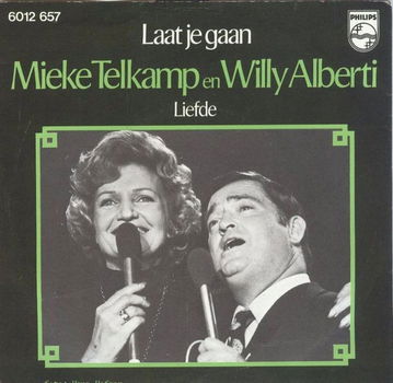 Mieke Telkamp En Willy Alberti ‎– Laat Je Gaan - 0