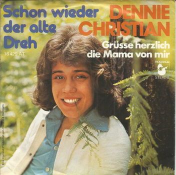 Dennie Christian – Schon Wieder Der Alte Dreh (1975) - 0