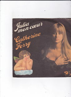 Single Catherine Ferry - Julia mon coeur