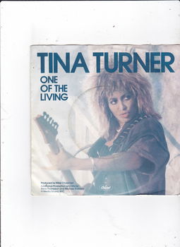 Single Tina Turner - One of the living - 0