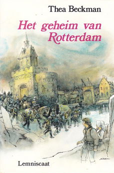 HET GEHEIM VAN ROTTERDAM - Thea Beckman