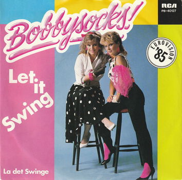 Bobbysocks! – Let It Swing (Vinyl/Single 7 Inch) Eurovisie Songfestival - 0