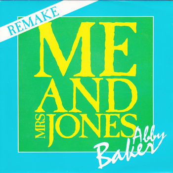 Abby Baker ‎– Me And Mrs Jones - 0