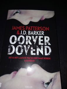 Oorverdovend - J.D. Barker / James Patterson