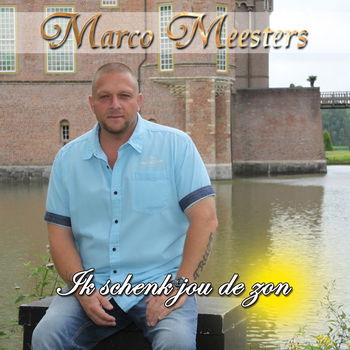 Marco Meesters - Ik Schenk Jou De Zon (1 Track CDSingle) Nieuw - 0