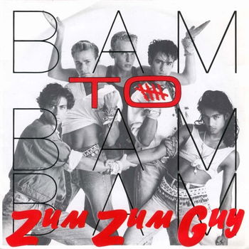 Bam To Bam Bam ‎– Zum Zum Guy - 0