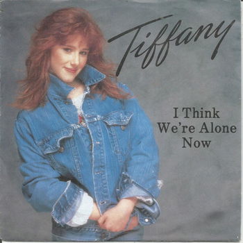 Tiffany – I Think We're Alone Now (1987) - 0