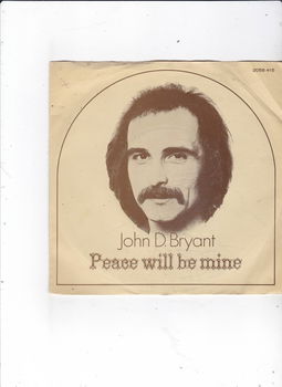 Single John D. Bryant - Peace will be mine - 0