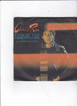 Single Chris Rea - Fool (If you think it's over) - 0