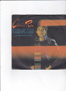 Single Chris Rea - Fool (If you think it's over)