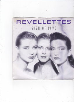 Single The Revellettes - Sign of love - 0