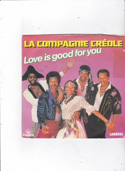 Single La Compagnie Creole - Love is good for you - 0