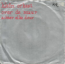 Klein Orkest – Over De Muur (1984)