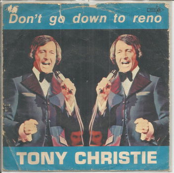 Tony Christie – Don't Go Down To Reno (1972) - 0