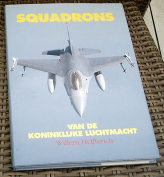 Squadrons van de koninklijke luchtmacht. Willem Helfferich. - 0