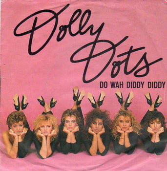 Dolly Dots – Do Wah Diddy Diddy (1982) - 0