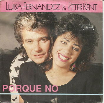 Luisa Fernandez & Peter Kent – Porque No (1989) - 0