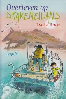 OVERLEVEN OP DRAKENEILAND - Lydia Rood