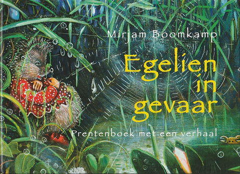 EGELIEN IN GEVAAR - Mirjam Boomkamp - 0