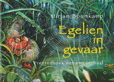 EGELIEN IN GEVAAR - Mirjam Boomkamp