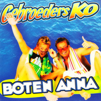 Gebroeders Ko – Boten Anna (3 Track CDSingle) Nieuw - 0