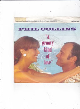 Single Phil Collins - A groovy kind of love - 0