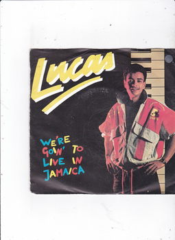 Single Lucas - We're goin' to live in Jamaica - 0