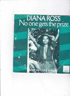 Single Diana Ross - No one gets the prize