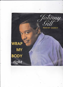 Single Johnny Gill - Wrap my body tight - 0