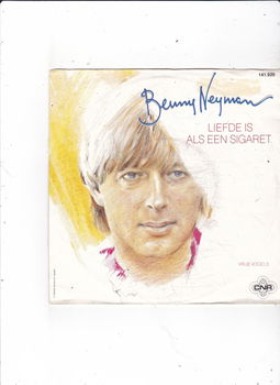 Single Benny Neyman - Liefde is als een sigaret - 0