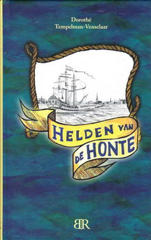 HELDEN VAN DE HONTE - Dorothé Tempelman-Venselaar - 0