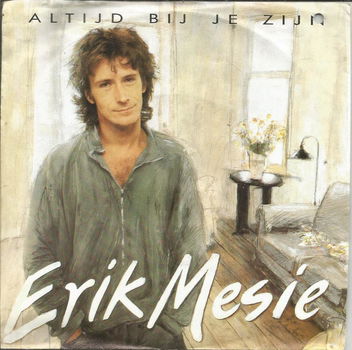 Erik Mesie – Altijd Bij Je Zijn (1986) - 0