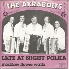 The Akrabolts – Late At Night Polka (1982)