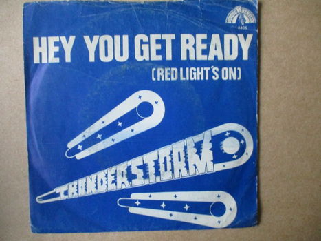 s4944 thunderstorm - hey you get ready - 0