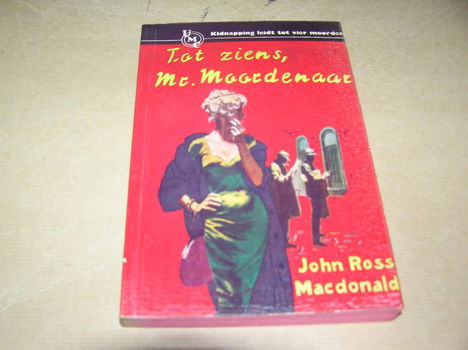 Tot Ziens, Mr. Moordenaar -Ross Macdonald(UMC Real 100) - 0