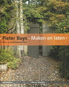 PIETER BUYS, tuin- en landschapsarchitect - MAKEN EN LATEN