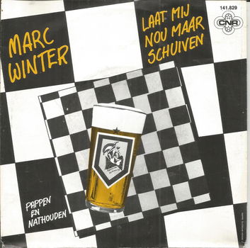 Marc Winter En De Damborden – Laat Mij Nou Maar Schuiven (1981) - 0